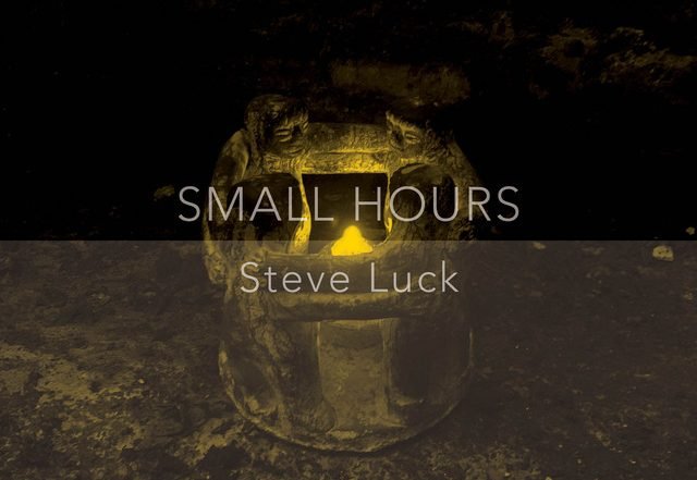 Steve Luck - Small Hours (Spotify), Neoclassical music genre, Nagamag Magazine