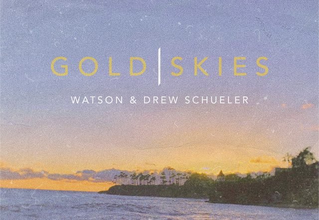Watson, Drew Schueler - Gold Skies (Spotify), Pop music genre, Nagamag Magazine