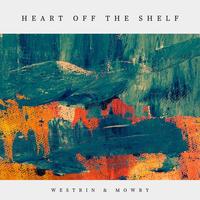 Westrin & Mowry - Heart off the Shelf (Spotify), Pop music genre, Nagamag Magazine