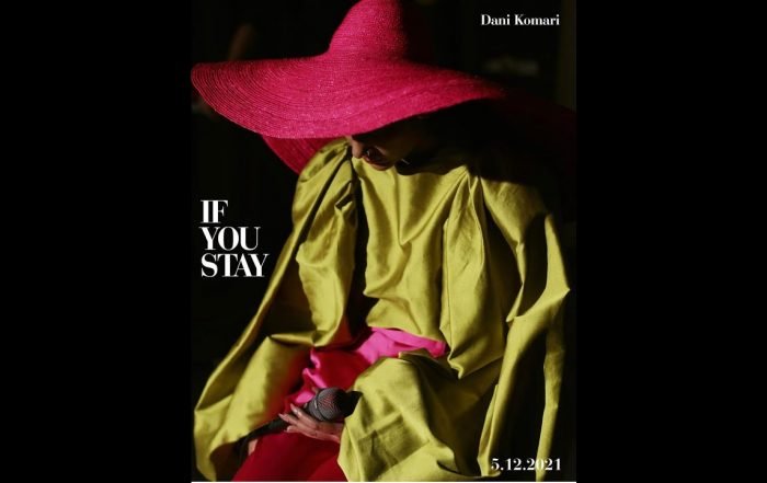 Dani Komari-If You Stay (Video), Jazz music genre, Nagamag Magazine