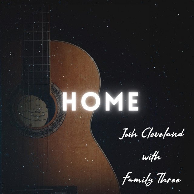 Josh Cleveland – Home (Spotify)
