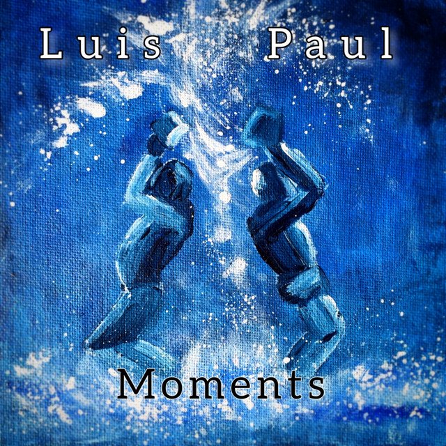 Luis Paul - Moments (Spotify), Neoclassical music genre, Nagamag Magazine