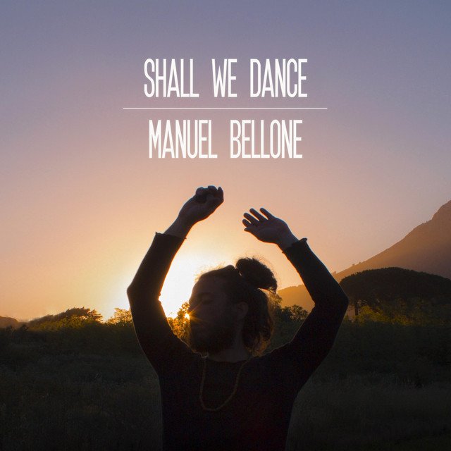 Manuel Bellone – Shall We Dance (Spotify)