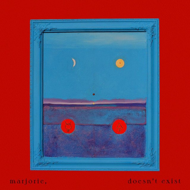 Marjorie – Doesn’t Exist (Spotify)