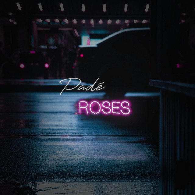 Padé - Roses (Spotify), Electronica music genre, Nagamag Magazine