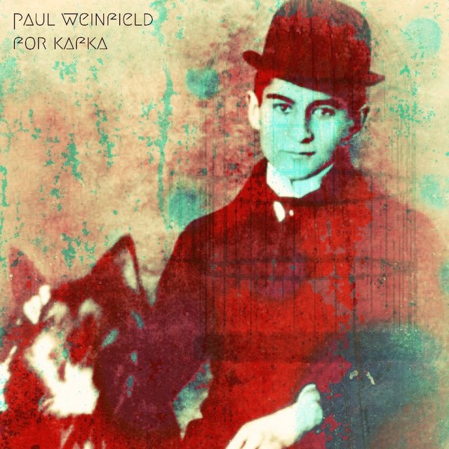Paul Weinfield – For Kafka (Spotify)