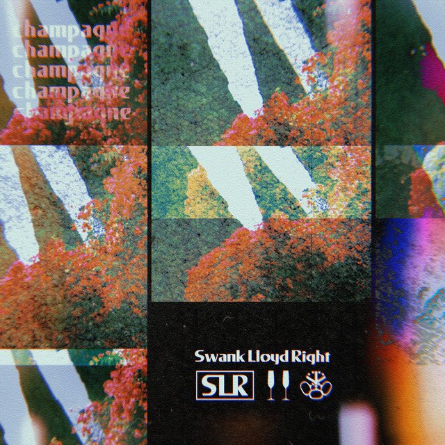 Swank Lloyd Right – Champagne (Spotify)