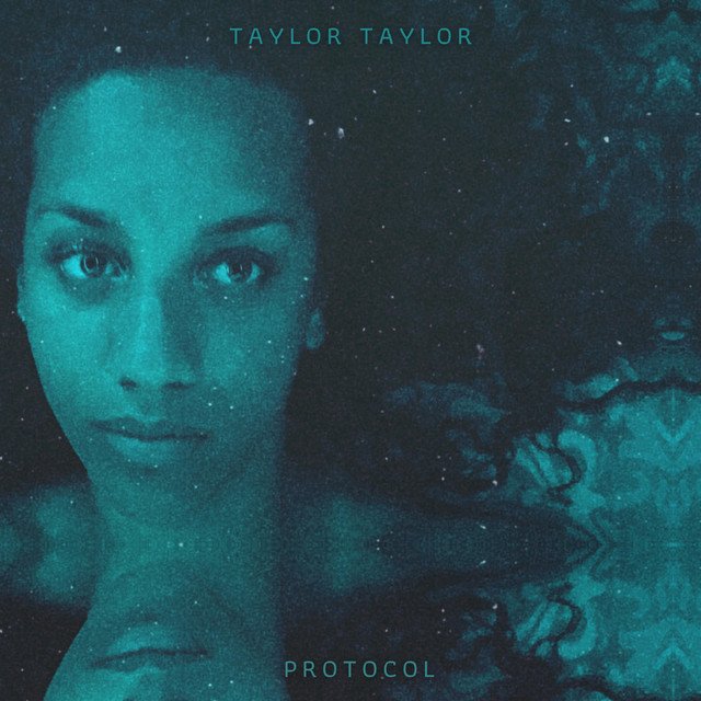 Taylor Taylor – Protocol (Spotify)