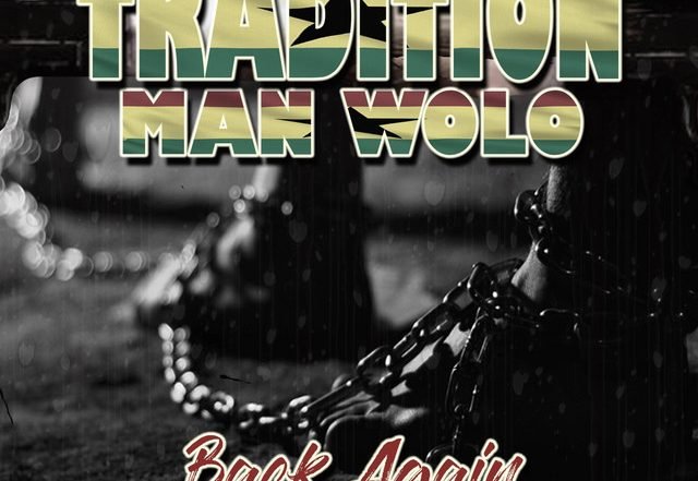 Tradition Man Wolo - Back Again (Spotify), World Music music genre, Nagamag Magazine