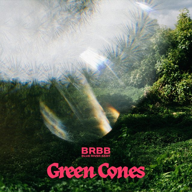 Blue River Baby Band – Green Cones (Spotify)
