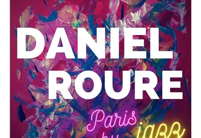 DANIEL ROURE - Paris By Jazz (Spotify), Jazz music genre, Nagamag Magazine