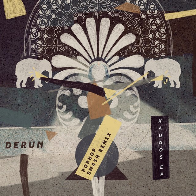 Derun - Kaunos - Pophop' Smash Remix (Spotify), House music genre, Nagamag Magazine