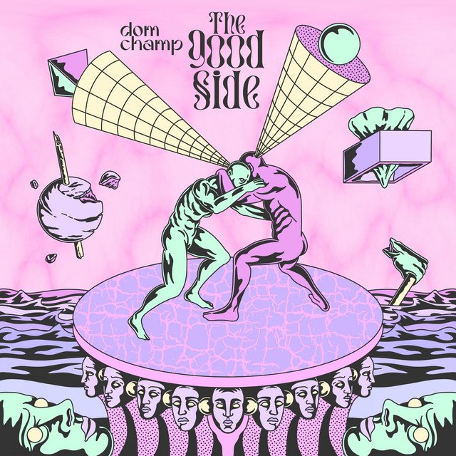 dom champ – Get Your Head Up