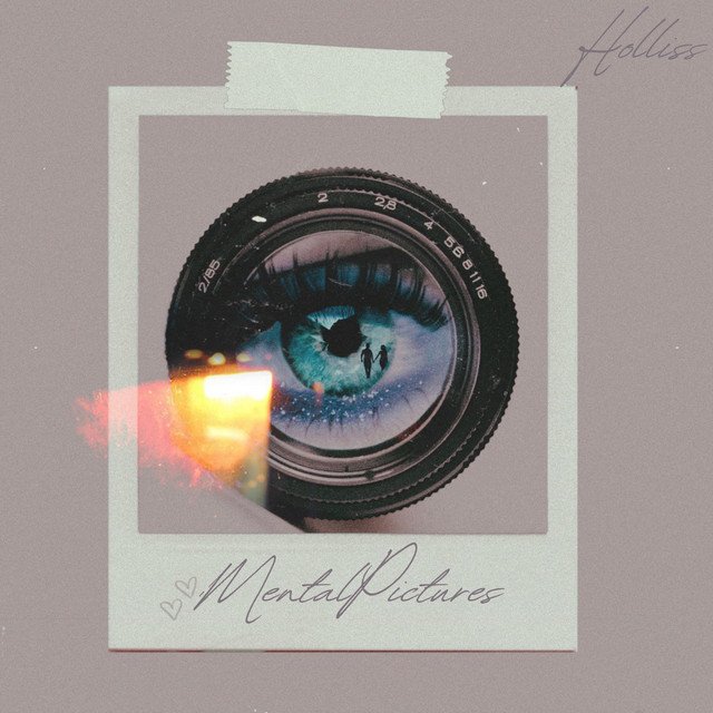HOLLISS – Mental Pictures (Spotify)