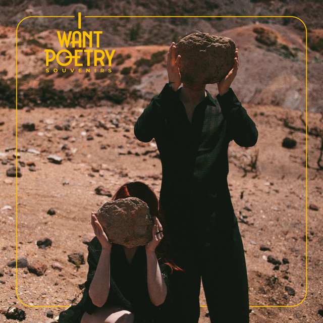 I Want Poetry – Souvenirs (Spotify)