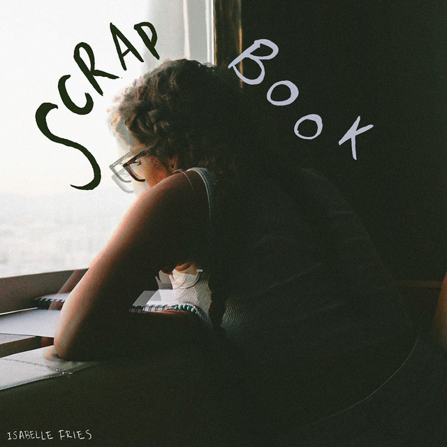 Isabelle Fries – Scrapbook (Spotify)