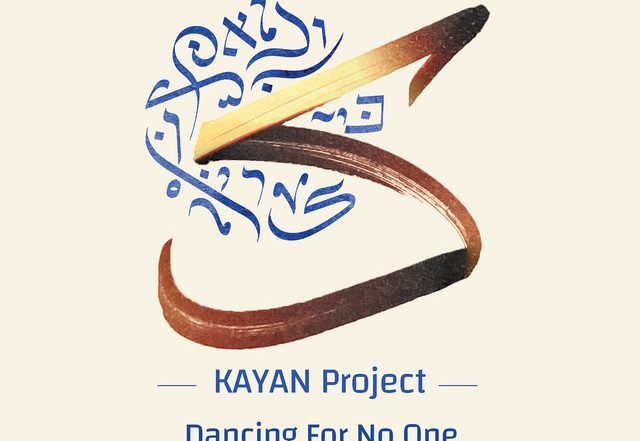 KAYAN Project - Dancing For No One (Spotify), World Music music genre, Nagamag Magazine