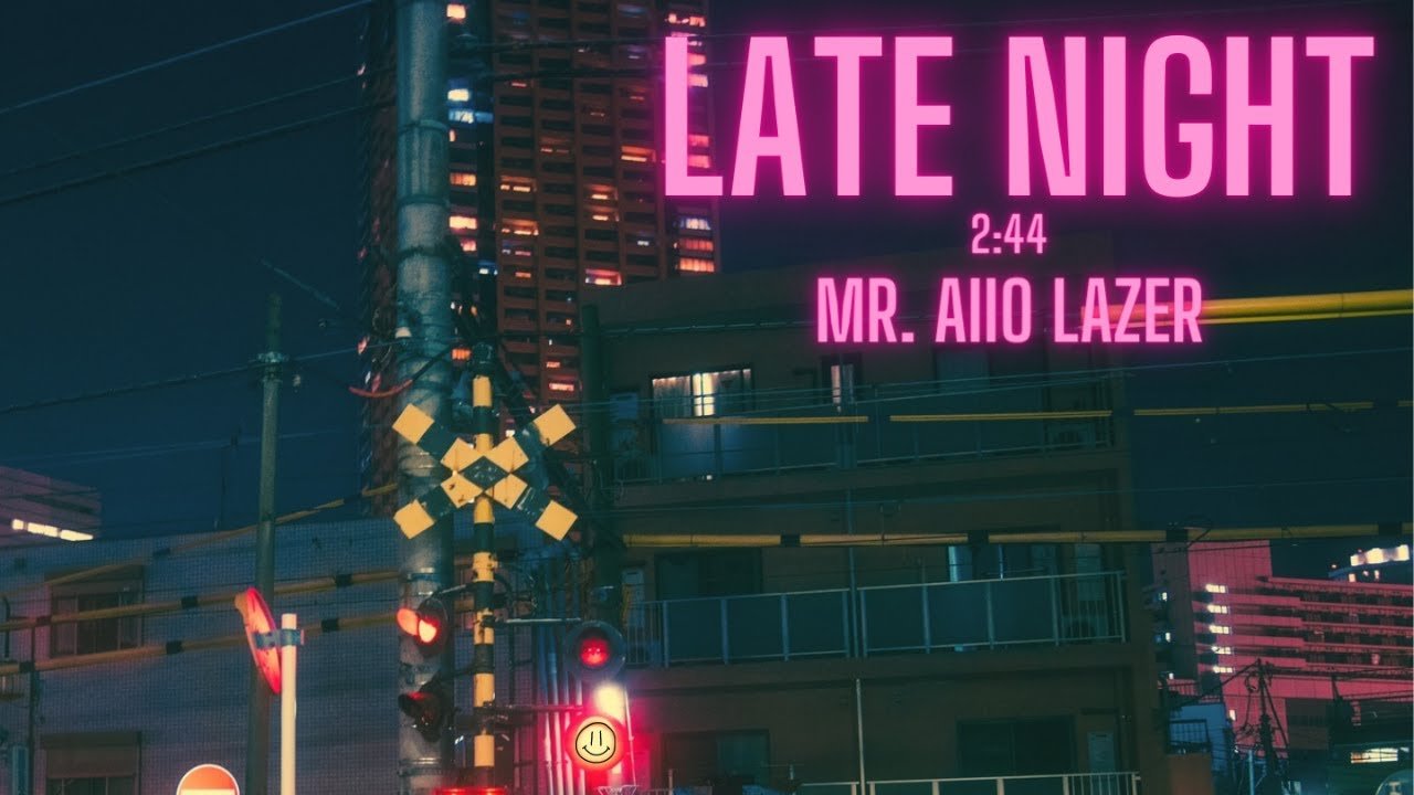 Mr.Aiio Lazer - Late Night (Video), Hip-Hop music genre, Nagamag Magazine
