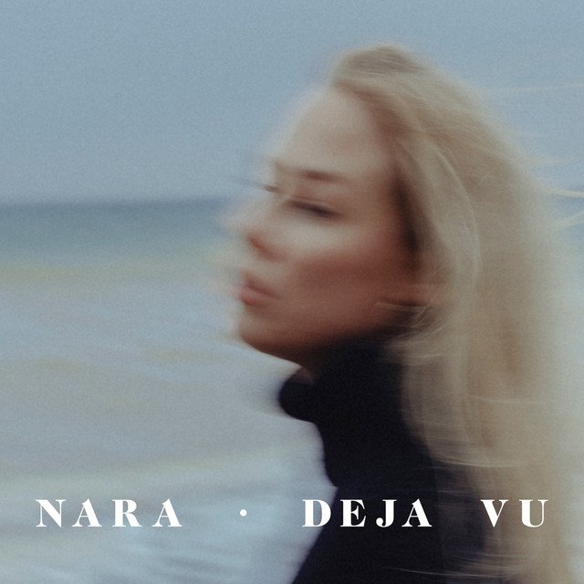 NARA – Deja Vu (Spotify)
