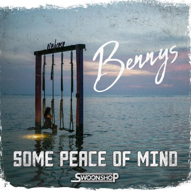 swoonshop x Bennys – some peace of mind (Spotify)