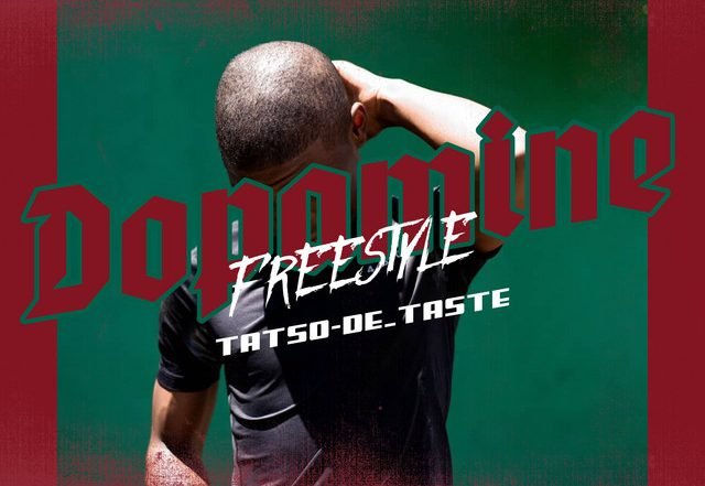 Tatso-De_taste - Dopamine Freestyle (Spotify), Hip-Hop music genre, Nagamag Magazine