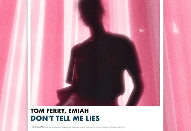 Tom Ferry - Don't Tell Me Lies (Spotify), Pop music genre, Nagamag Magazine