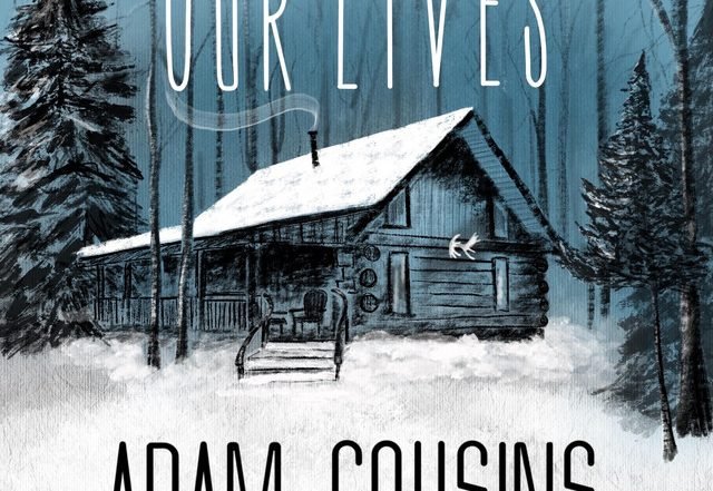 Adam Cousins - Our Lives, Rock music genre, Nagamag Magazine