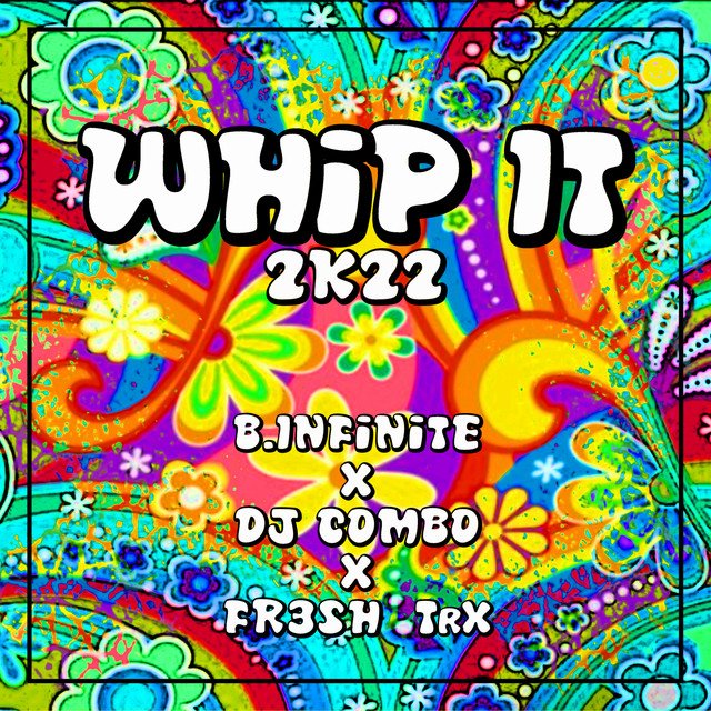 FR3SH TrX x DJ Combo x B.Infinite - Whip It 2K22 - Radio Edit, House music genre, Nagamag Magazine