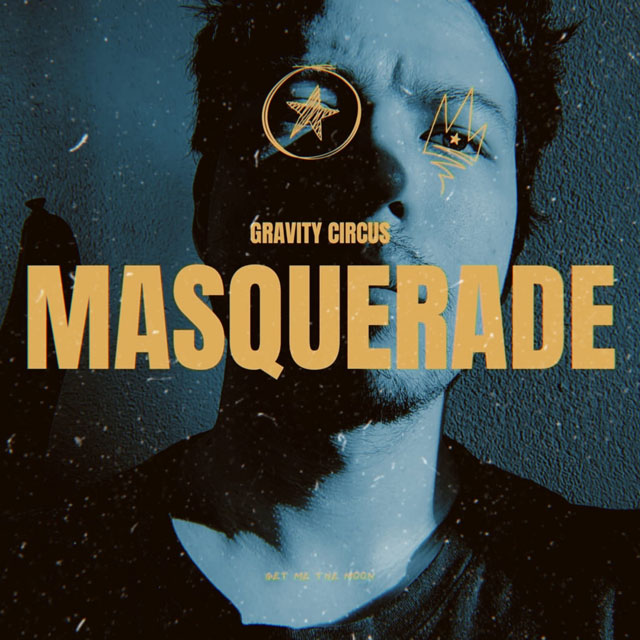 Gravity Circus – Masquerade