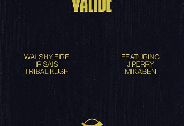 Ir Sais x Tribal kush x J Perry x Mika Ben x Walshy Fire - Validé, Pop music genre, Nagamag Magazine