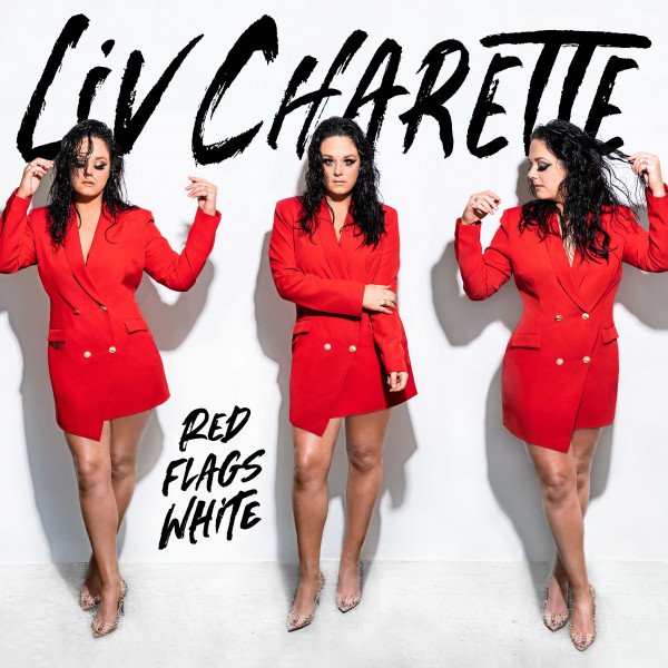 Liv Charette – Red Flags White