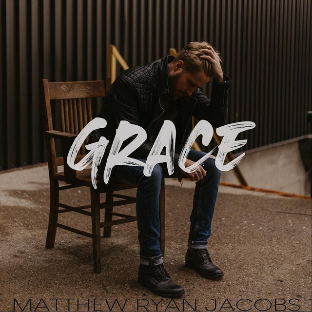 Matthew Ryan Jacobs – Grace
