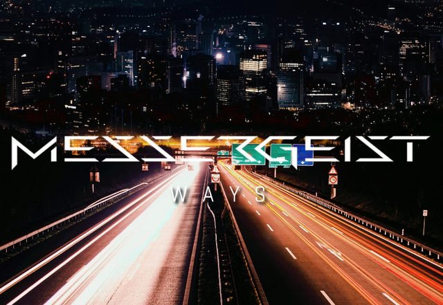 Messergeist - Ways (Radio Mix), Electronica music genre, Nagamag Magazine