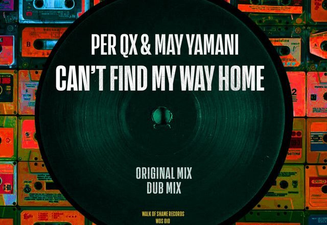 Per QX - Can't Find My Way Home - Radio Edit, House music genre, Nagamag Magazine