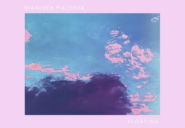 Gianluca Piacenza - Floating, Neoclassical music genre, Nagamag Magazine