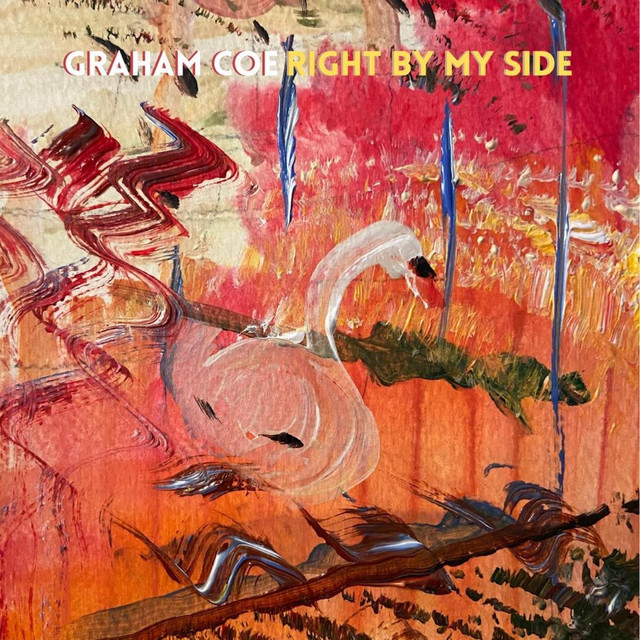 Graham Coe – Right By My Side