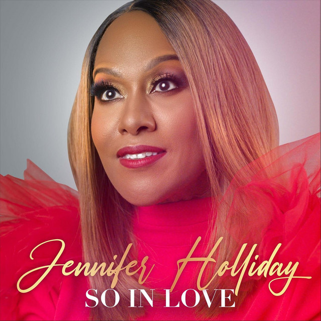 Jennifer Holliday – So in Love