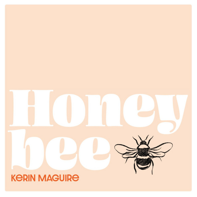 Kerin Maguire – Honeybee
