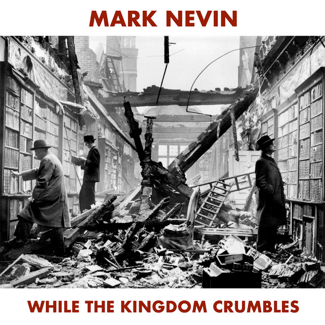 MARK NEVIN – SOMETHING IN HER SONG FOR ME