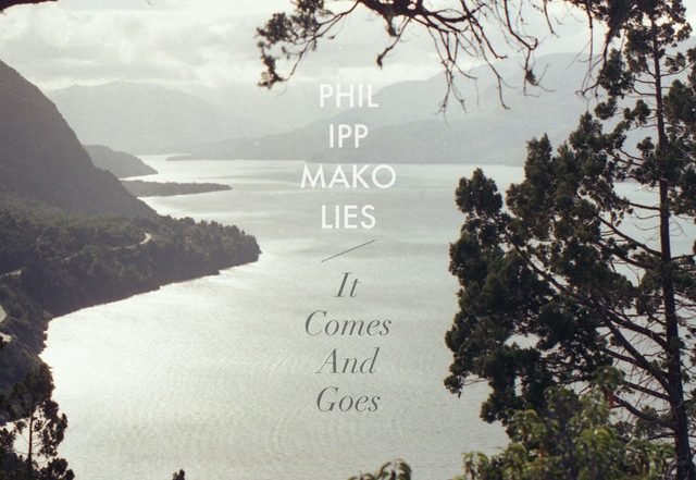 Philipp Makolies - It Comes And Goes, Electronica music genre, Nagamag Magazine