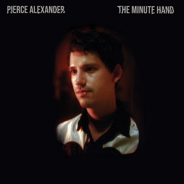 Pierce Alexander – The Minutehand