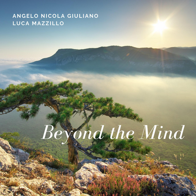 Angelo Nicola Giuliano x Luca Mazzillo – Beyond the mind
