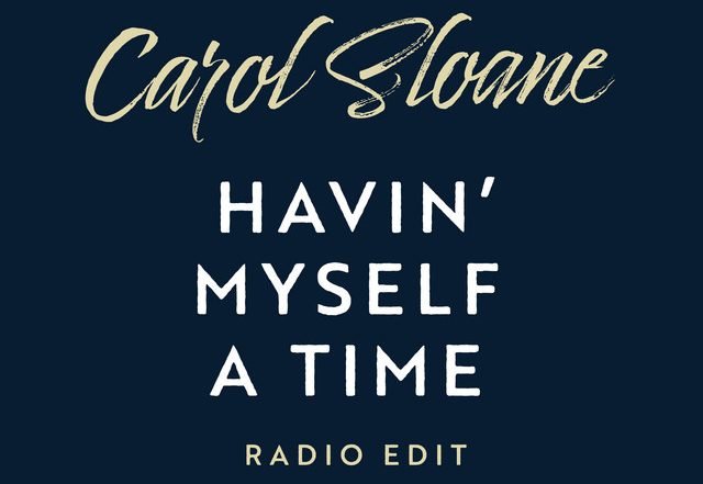 Carol Sloane - Havin' Myself A Time, Jazz music genre, Nagamag Magazine