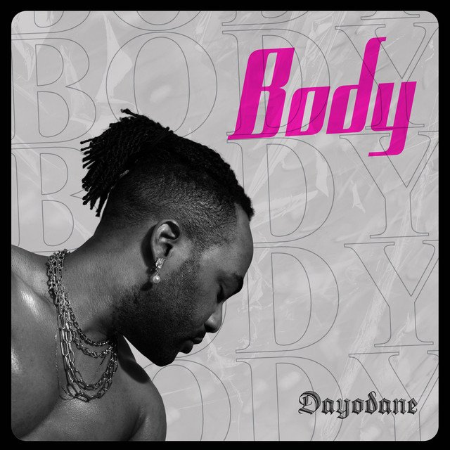 Dayodane - Body, Pop music genre, Nagamag Magazine