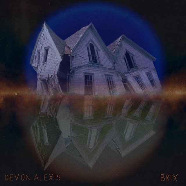 Devon Alexis x Brady O’Keefe – \Brix
