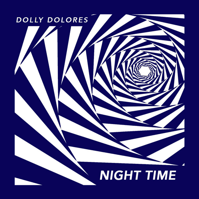 Dolly Dolores – Night Time