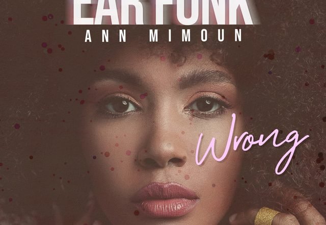 Ear Funk - Wrong, House music genre, Nagamag Magazine