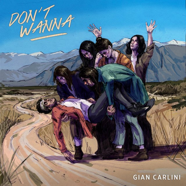 Gian Carlini – Don’t Wanna