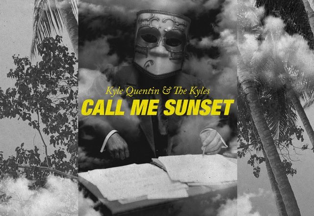 Kyle Quentin & The Kyles - Call Me Sunset, Jazz music genre, Nagamag Magazine