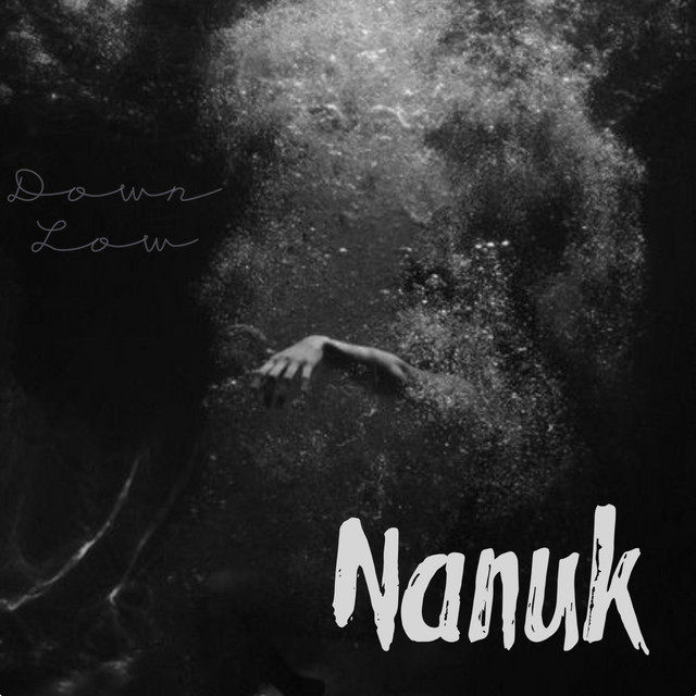 Nanuk – Down low
